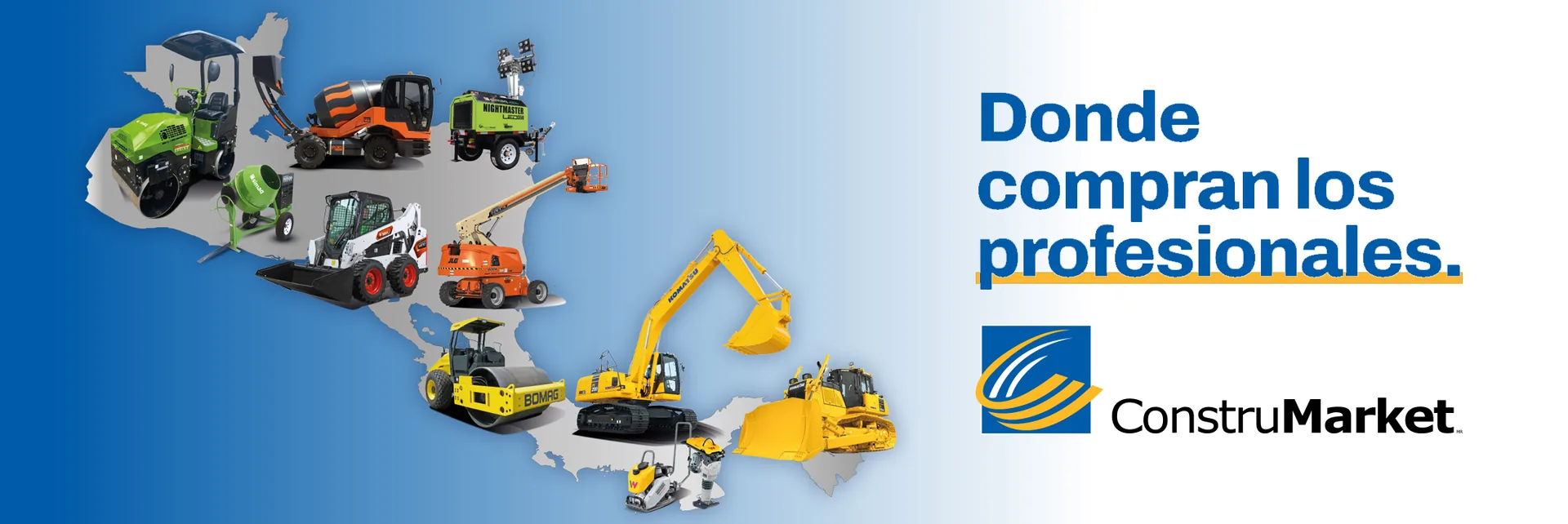Where the professionals buy — ConstruMarket: excavator, dozer, rollers, skid-steer loader, manlift, light tower, concrete mixer and compactors over the map of Central America and Panama