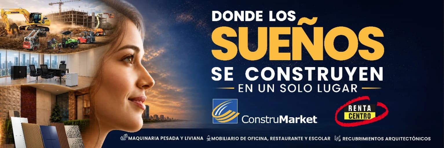 Where dreams are built in one place — ConstruMarket and Renta Centro: heavy and light machinery, office/restaurant/school furniture, and architectural cladding